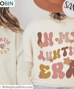 Vintage Auntie Vibes Sweatshirt , In My Auntie Era Shirt Short Sleeve