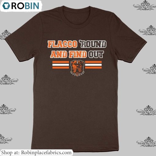 Vintage Flacco Around And Find Out T Shirt, Cute Houston Texans Shirt Long Sleeve