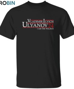 Vladimir Ilyich Ulyanov 24 Unisex Shirt, Hoodie, Sweatshirt Crewneck