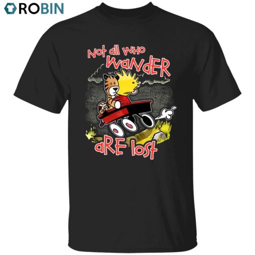 Wander Unisex Shirt, Hoodie, Sweatshirt Crewneck