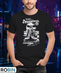 we-stayed-the-night-at-dreamland-unisex-shirt