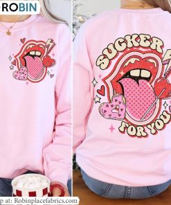 Wear Your Heart With Cozy T Shirt, I’m A Sucker For You Shirt Hoodie