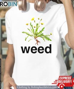 Weeds Shirt