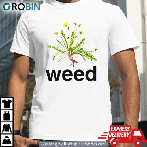 Weeds Shirt