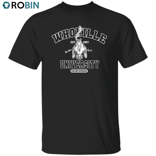Whoville University Unisex Shirt, Hoodie, Sweatshirt Crewneck