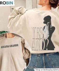 Yes And Ariana Grande Shirt, Cute Ariana Grande Unisex Hoodie Crewneck