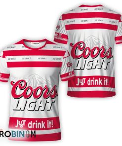 Coors Light White Just Drink It All Over Printed T-Shirt