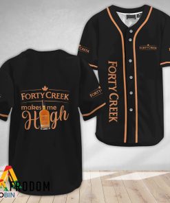 Forty Creek Whisky Make Me High Baseball Jersey Shirt Style Forty Creek Whisky Make Me High Baseball Jersey Shirt Style