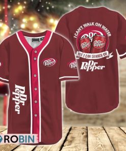 I Can’t Walk On Water But I Can Stagger On Dr. Pepper Baseball Jersey Shirt Style