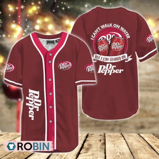 I Can’t Walk On Water But I Can Stagger On Dr. Pepper Baseball Jersey Shirt Style