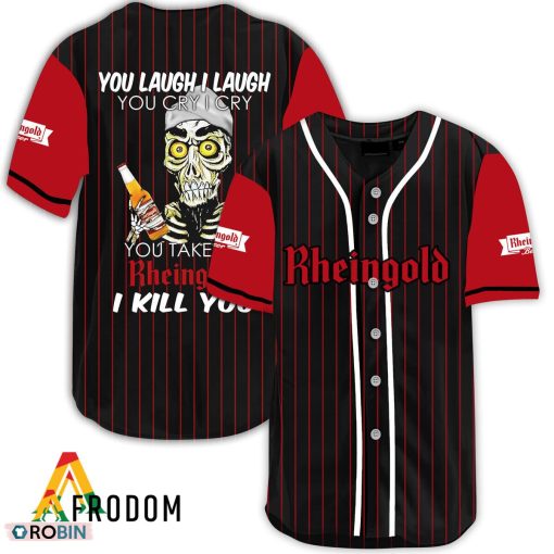 Laugh Cry Take My Rheingold Beer I Kill You Baseball Jersey Shirt Style