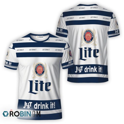 Miller Lite White Just Drink It All Over Printed T-Shirt