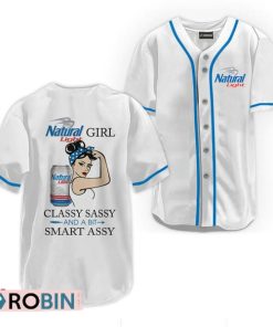 Natural Light Classy Sassy And A Bit Smart Assy Baseball Jersey Shirt Style