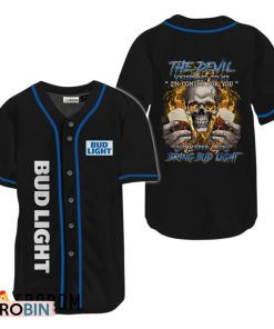 The Devil Whispered To Me Bring Bud Light Baseball Jersey Shirt Style The Devil Whispered To Me Bring Bud Light Baseball Jersey Shirt Style