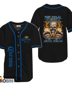 The Devil Whispered To Me Bring Corona Extra Baseball Jersey Shirt Style