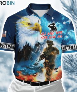 All Gave Some Some Gave All Eagle U.S Veteran Polo Shirt