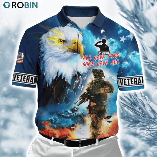 All Gave Some Some Gave All Eagle U.S Veteran Polo Shirt