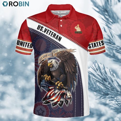 All Gave Some Some Gave All Independence Day Polo Shirt