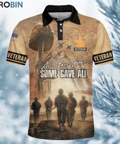 All Gave Some Some Gave All  Us Veteran Polo Shirt