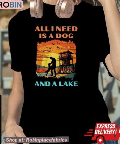 All I Need Is A Dog And A Lake Vintage Unisex Shirt