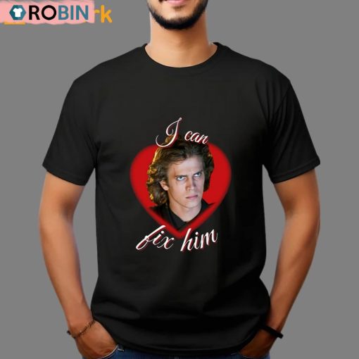 Anakin Skywalker I Can Fix Him Unisex Shirt