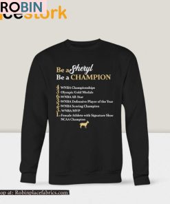 Be A Sheryl Be A Champion Shirt