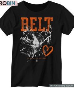 Belt 2 A$$ Tee Shirt