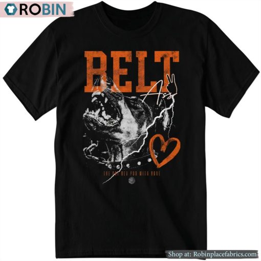 Belt 2 A$$ Tee Shirt