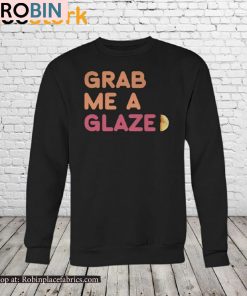 Ben Affleck Grab Me A Glaze Shirt