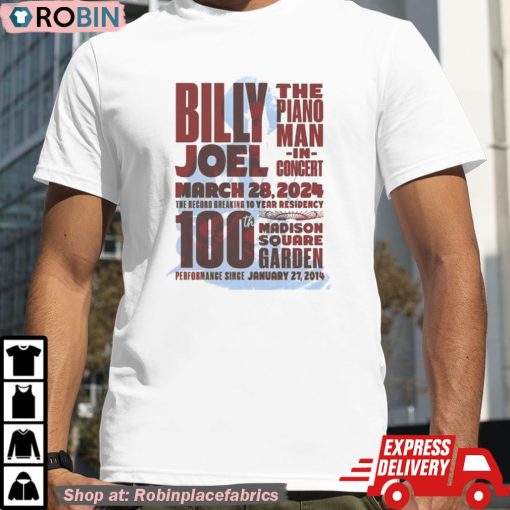 Billy Joel The Piano Man In Concert March 28 2024 Msg New York 100th Event Shirt