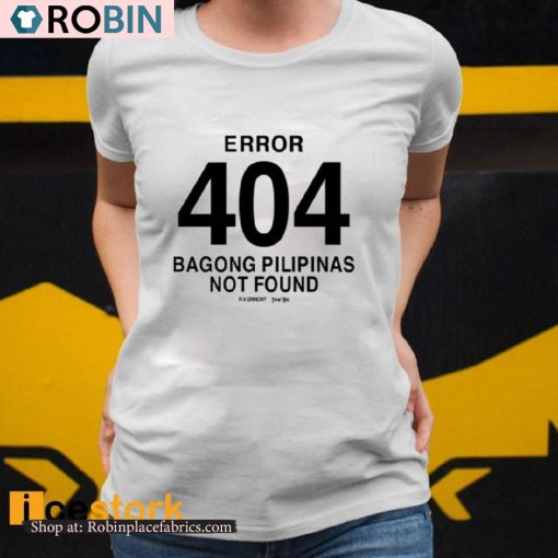Bob Blues Magoo Error 404 Bagong Pilipinas Not Found Shirt