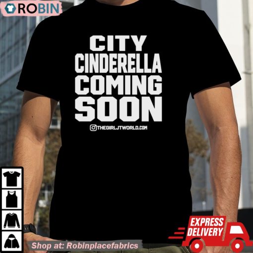 City Cinderella Coming Soon Unisex Shirt