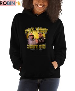 Ctespn Put That Shit On Unisex Shirt