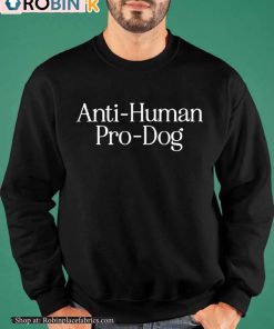 Dave Portnoy Anti Human Pro Dog Shirt