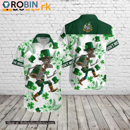Don’t Mess With The Irish St Patricks Day Hawaiian Shirt