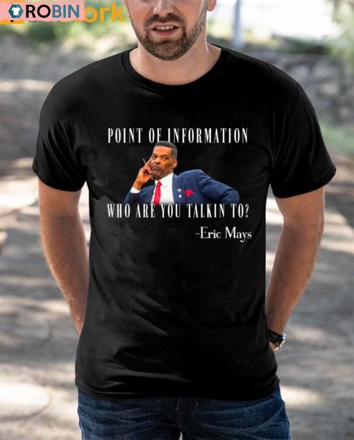 Eric Mays Point Of Information Who Are You Talkin To Sweatshirt