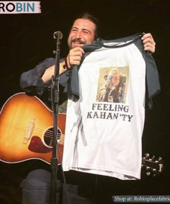 Feeling Kahan’ty Shirt