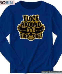 Flock Around And Find Out Shirt, Baltimore Football 2024 Shirt Flock Around And Find Out Shirt, Baltimore Football 2024 Shirt