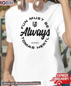 Fun Must Be Always Tomas Hertl Shirt