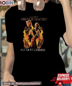 Game Of Thrones House Of The Dragon All Must Choose Shirt