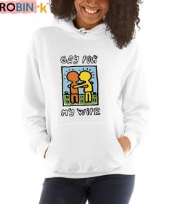 Gay For My Wife Unisex Shirt