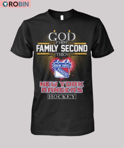 God First Family Second Then Ny Rangers Hockey Shirt