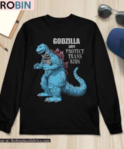 Godzilla Says Protect Trans Kids Shirt
