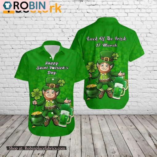 Happy Saint Patrick’s Day Luck Of The Irish 17 March Hawaiian Shirt
