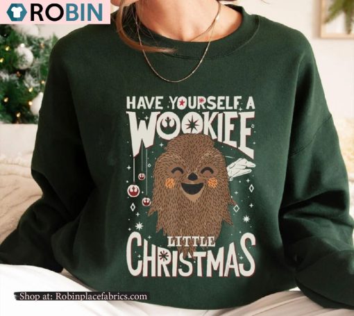Have Yourself A Wookiee Little Christmas Sweatshirt