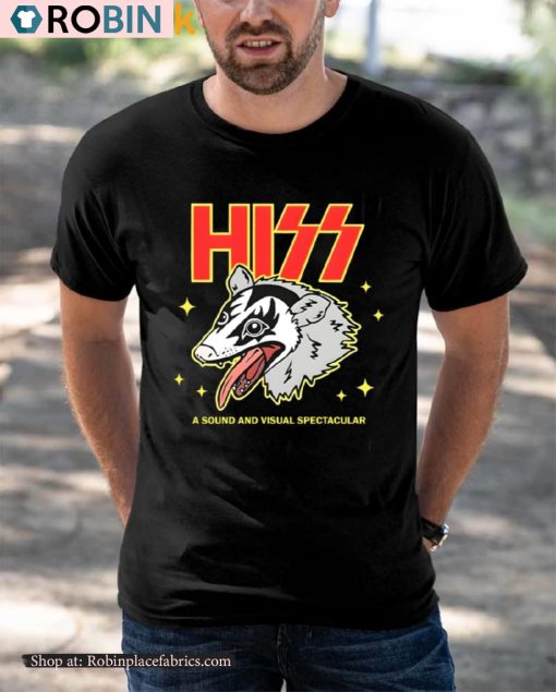 Hiss A Sound And Visual Spectacular Shirt