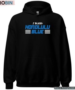 I Bleed Honolulu Blue Tee Shirt