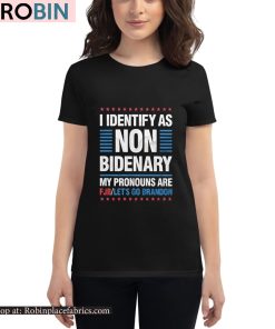 I Identify As Non Bidenary My Pronouns Are PJB Let’s Go Brandon Shirt