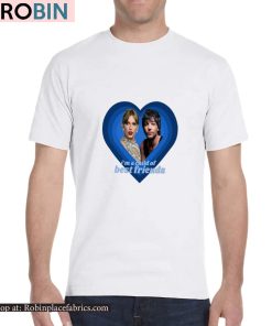 I’m A Child Of Best Friends Louaylor Shirt