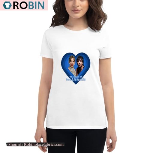 I’m A Child Of Best Friends Louaylor Shirt
